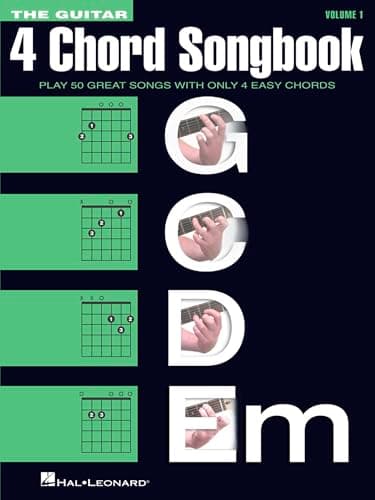 The Guitar 4-Chord Songbook G-C-D-Em | Beginner Guitar Songbook with Lyrics, Chords, and Tablature | Play 50 Classic Rock, Country, Folk, and Pop Songs Using Just Four Easy Chords