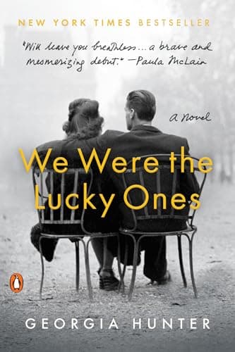 We Were the Lucky Ones: A Novel