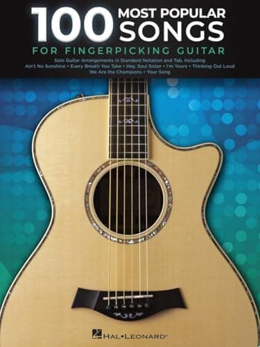 100 Most Popular Songs for Fingerpicking Guitar | Solo Guitar Songbook with Tablature and Standard Notation | Fingerstyle Sheet Music Book for Acoustic Guitarists | For Beginner Student and Teacher