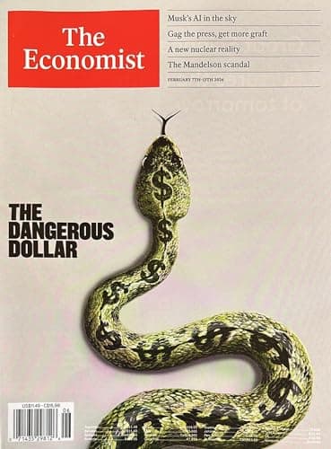 The Economist Magazine February 7- 13, 2026 The Dangerous Dollar