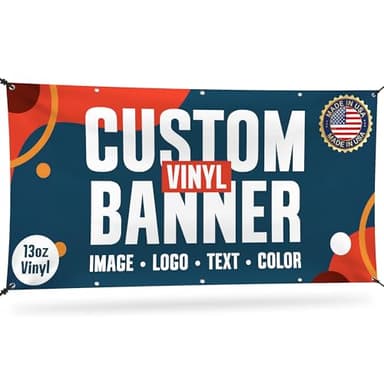 Custom Banner, Personalized Vinyl Banners Sign for Business, Event, Birthday, Party Decor, Indoor or Outdoor Vinyl Banner, Weather Resistant, Made in USA