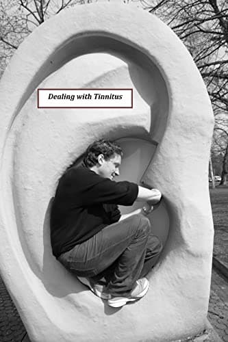 Dealing with Tinnitus
