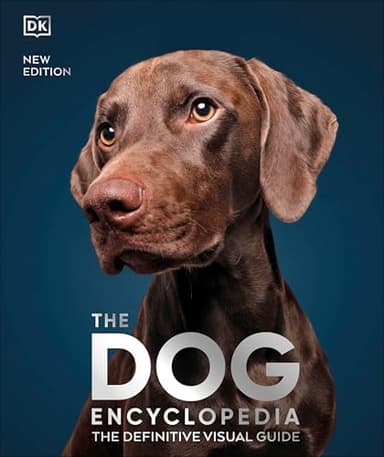 The Dog Encyclopedia (DK Pet Encyclopedias)