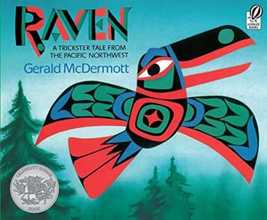 Raven: A Trickster Tale from the Pacific Northwest: A Caldecott Honor Award Winner – A Beautiful Picture Book About the Gift of Light for Kids (Ages 4-7)