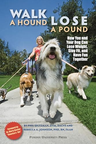 Walk a Hound, Lose a Pound: How You & Your Dog Can Lose Weight, Stay Fit, and Have Fun (New Directions in the Human-Animal Bond)