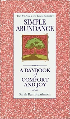 [By Sarah Ban Breathnach ] Simple Abundance: A Daybook of Comfort and Joy (Hardcover)【2018】by Sarah Ban Breathnach (Author) (Hardcover)