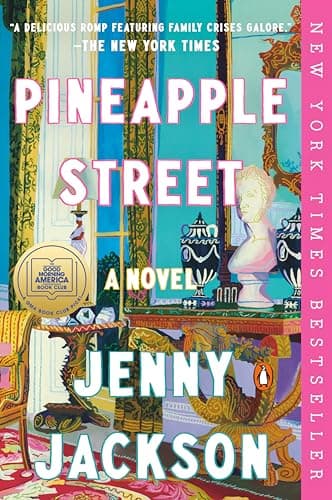 Pineapple Street: A GMA Book Club Pick: A Novel