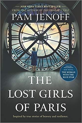 The Lost Girls of Paris: A Novel – A NYT Bestseller WWII Historical Fiction Story of Courage and Secrets