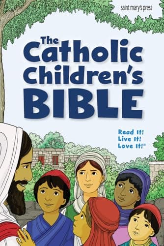 The Catholic Children's Bible, Revised: (paperback)